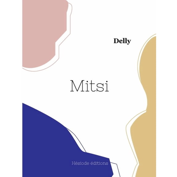 Mitsi, (Paperback)