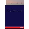 thumbnail image 1 of Mitteilungen aus Lobecks Briefwechsel, (Paperback), 1 of 1