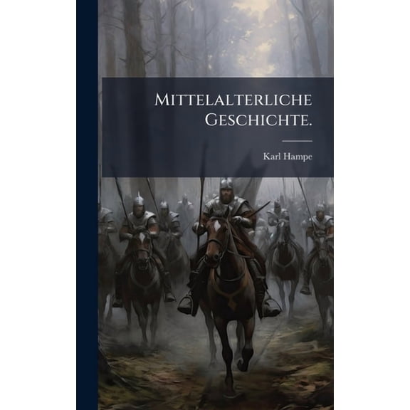 Mittelalterliche Geschichte., (Hardcover)