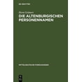 thumbnail image 1 of Mitteldeutsche Forschungen Die Altenburgischen Personennamen: Ein Beitrag Zur Mitteldeutschen Namenforschung, Book 12, (Hardcover), 1 of 1