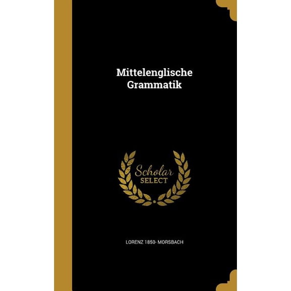 Mittelenglische Grammatik (Hardcover)