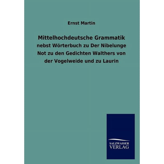 Mittelhochdeutsche Grammatik (Paperback)