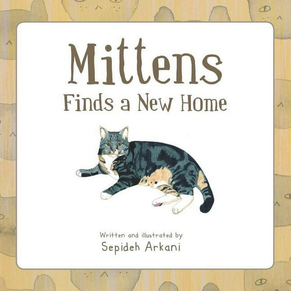 Mittens Finds a New Home, (Paperback)