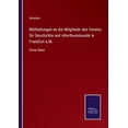 thumbnail image 1 of Mittheilungen an die Mitglieder des Vereins f?r Geschichte und Alterthumskunde in Frankfurt a.M.:Erster Band, 1 of 1