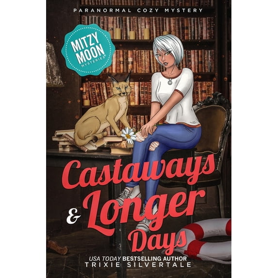 Mitzy Moon Mysteries: Castaways and Longer Days: Paranormal Cozy Mystery (Paperback)