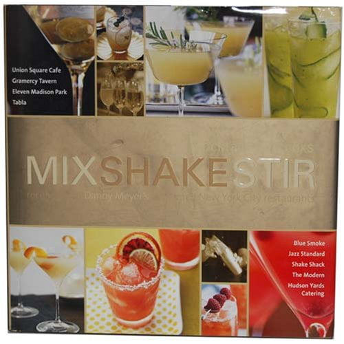 Pre-Owned Mix Shake Stir (Cocktails for Cooks) (Hardcover) 1934533130 9781934533130