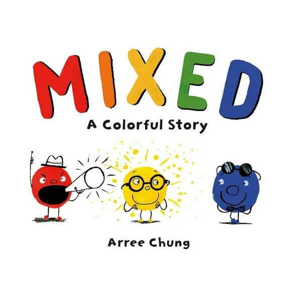 Mixed: A Colorful Story (Hardcover)
