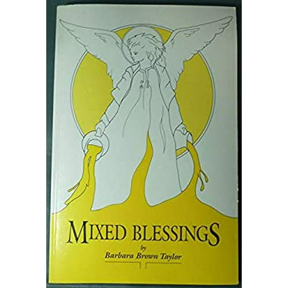 Pre-Owned Mixed Blessings (Paperback) 0932419054 9780932419057