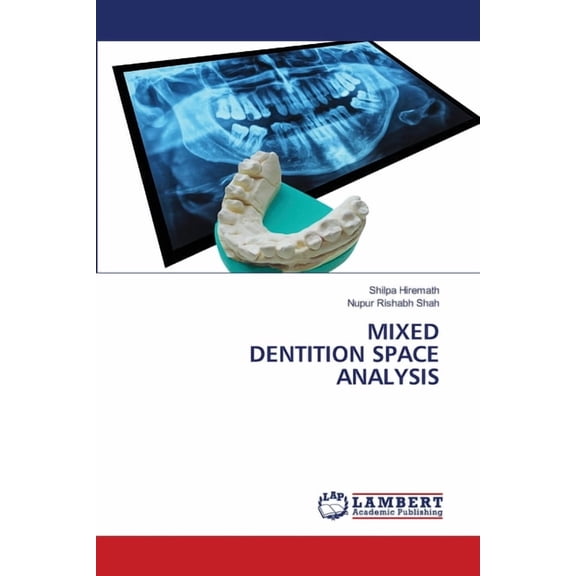 Mixed Dentition Space Analysis, (Paperback)