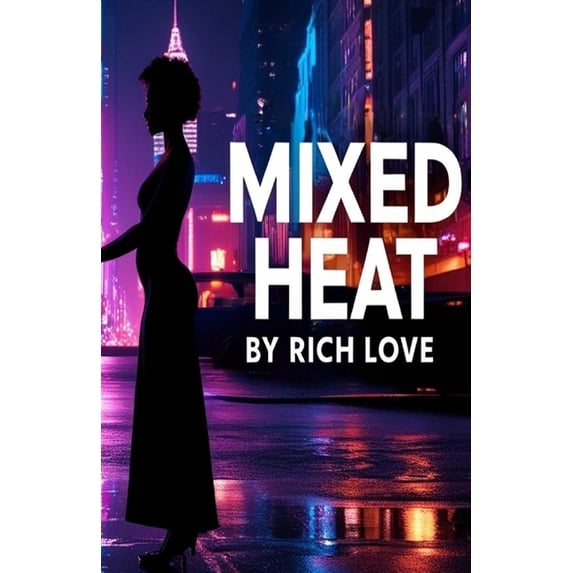 Mixed Heat, (Paperback)