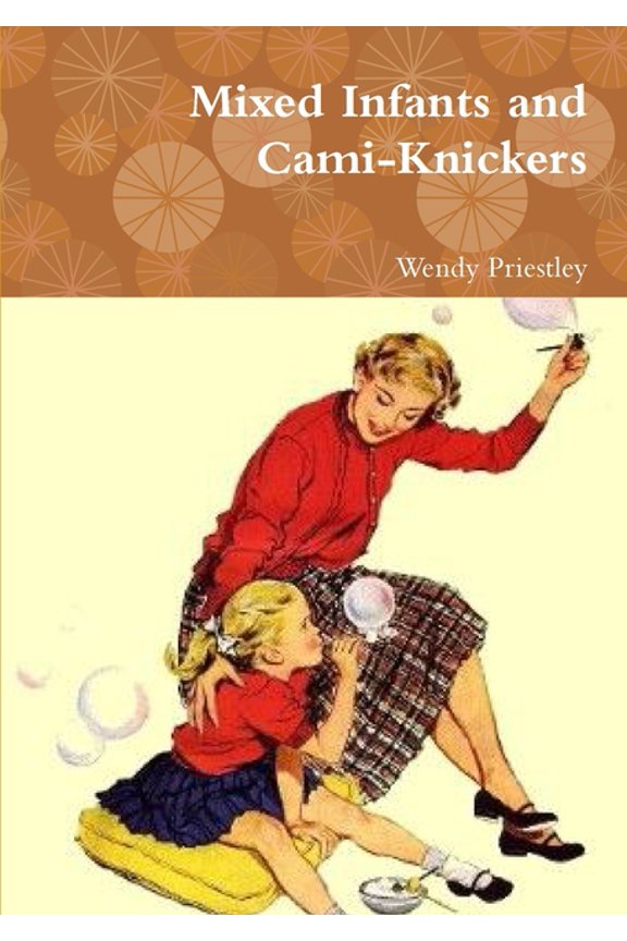 Mixed Infants and Cami-Knickers, (Paperback)