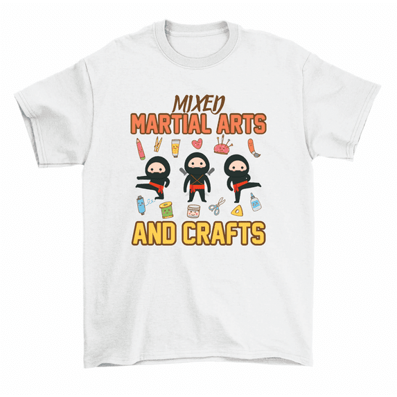 Mixed Martial Arts And Crafts T-Shirt Karate Ninja Tee Men Women