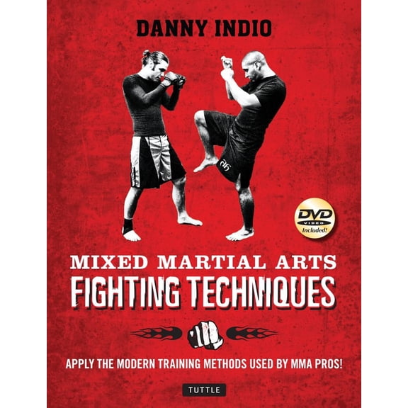 Pre-Owned Mixed Martial Arts Fighting Techniques : Apply the Modern Training Methods Used by MMA Pros! [DVD Included] (Mixed media product)