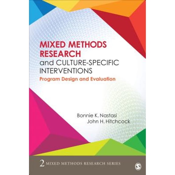 Pre-Owned Mixed Methods Research and Culture-Specific Interventions: Program Design and Evaluation (Paperback) 1483333825 9781483333823