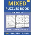 thumbnail image 1 of Mixed Puzzles Book For Adults - Word Search, Sudoku Large type / large print ed, 1 of 1