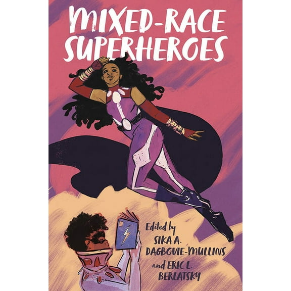 Mixed-Race Superheroes (Paperback)