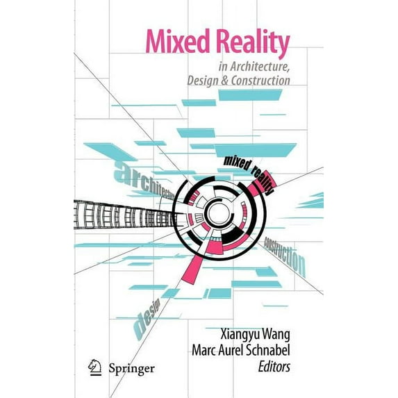 Mixed Reality in Architecture, Design, and Construction, (Hardcover)