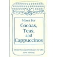 thumbnail image 1 of Pre-Owned Mixes for cocoas, teas, and cappuccinos: Drink mixes layered in jars for gifts (Layers of love collection) (Paperback) 1885597282 9781885597281, 1 of 1