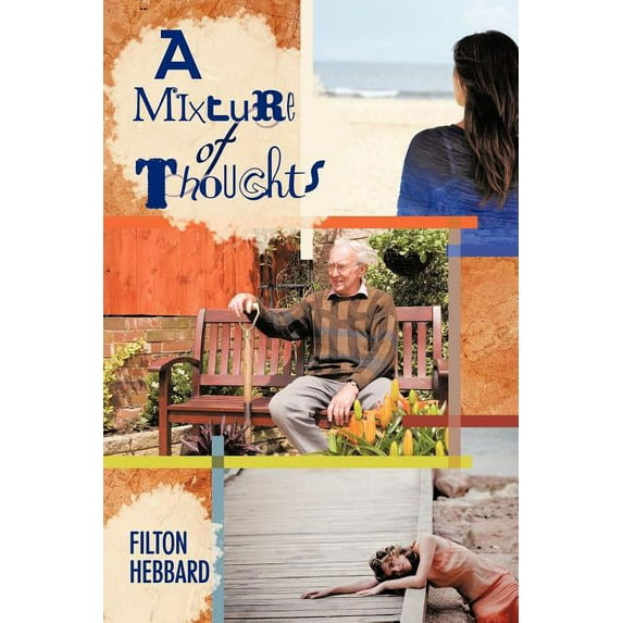 A Mixture of Thoughts (Paperback)