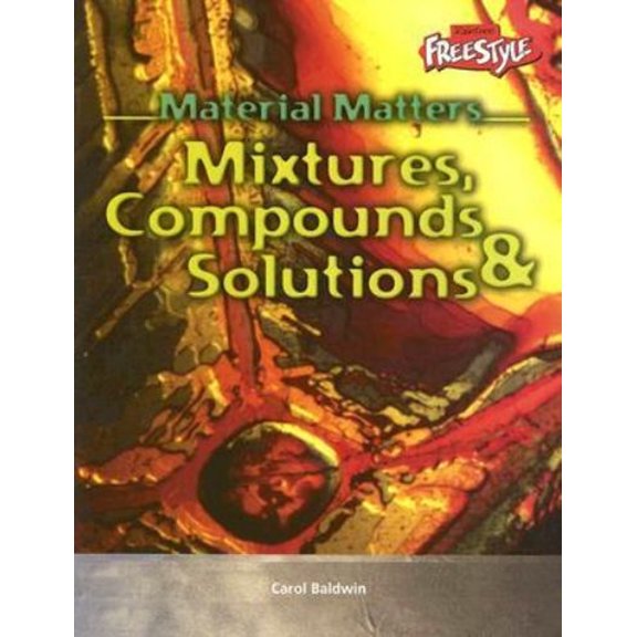 Pre-Owned Mixtures, Compounds & Solutions (Paperback) 1410909379 9781410909374