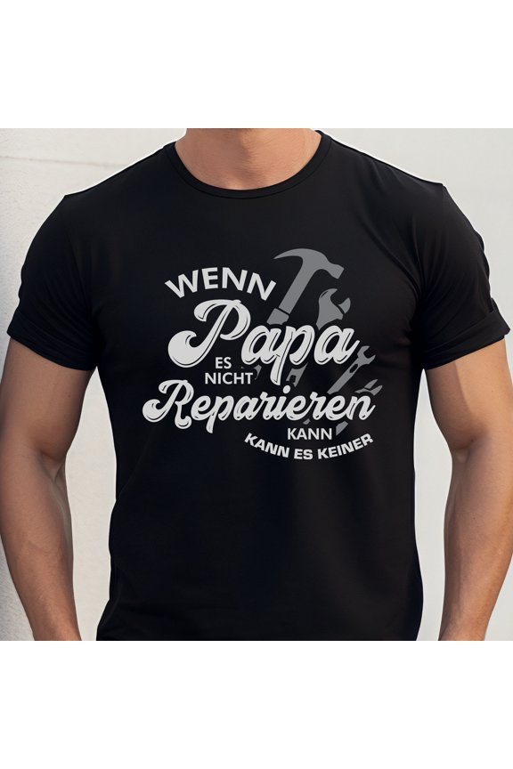 If Dad Can't Fix It T-Shirt for Boyfriend Husband Dad
