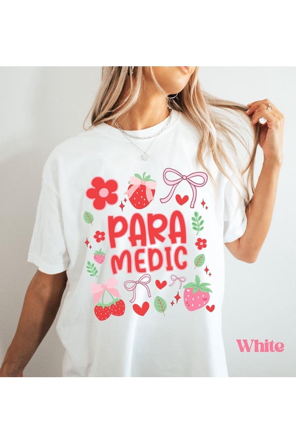 Strawberry Paramedic Shirt, EMT Shirt Gifts, Gift for First Responder, Emergency Medical Technician Tshirt, Shirt for Women