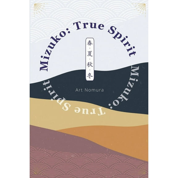 Mizuko : True Spirit (Paperback)
