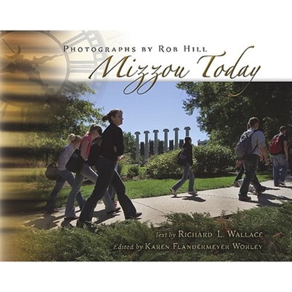 Pre-Owned Mizzou Today: Volume 1 (Hardcover) 0826217761 9780826217769