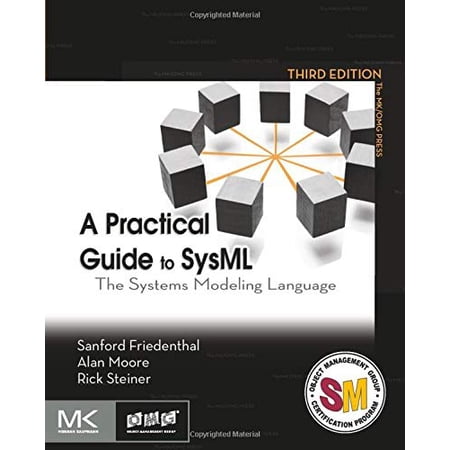 Pre-Owned A Practical Guide to SysML: The Systems Modeling Language (The MK/OMG Press) 9780128002025 0128002026 Paperback 3 edition