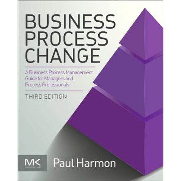 Pre-Owned Business Process Change (Paperback) 0128003871 9780128003879