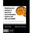 thumbnail image 1 of Mk/Omg Press Modeling and Analysis of Real-Time and Embedded Systems with UML and MARTE: Developing Cyber-Physical Systems, (Paperback), 1 of 1