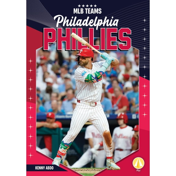 Mlb Teams Philadelphia Phillies, (Hardcover)