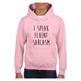 thumbnail image 1 of MmF - Big Girls Hoodies and Sweatshirts, up to Big Girls Size 24 - I Speak Fluent Sarcasm, 1 of 5