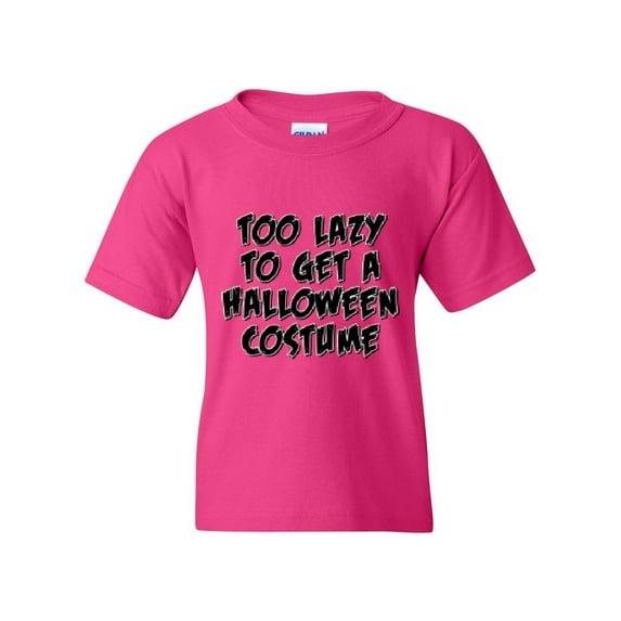 MmF - Big Girls T-Shirts and Tank Tops - Halloween Too Lazy To Get a Halloween Costume