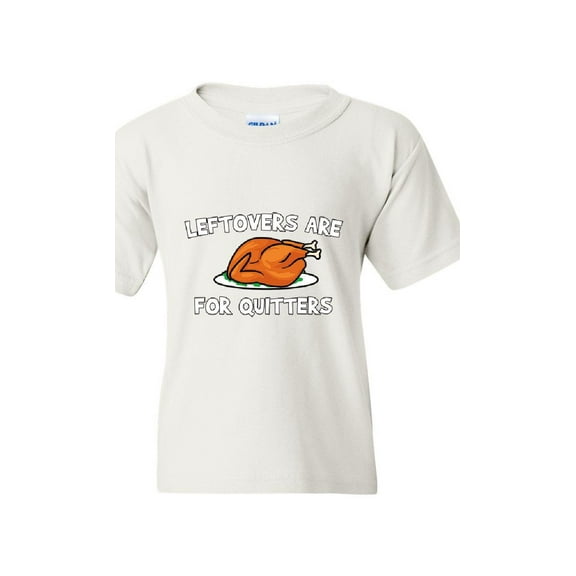 MmF - Big Girls T-Shirts and Tank Tops - LEFTOVERS ARE FOR QUITTERS