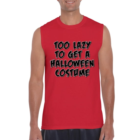MmF - Men's Graphic T-Shirt Sleeveless - Halloween Too Lazy To Get a Halloween Costume