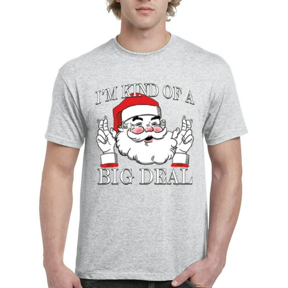 MmF - Men's T-Shirt Short Sleeve - I'M KIND OF A BIG DEAL SANTA GIFT