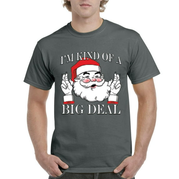 MmF - Men's T-Shirt Short Sleeve - I'M KIND OF A BIG DEAL SANTA GIFT