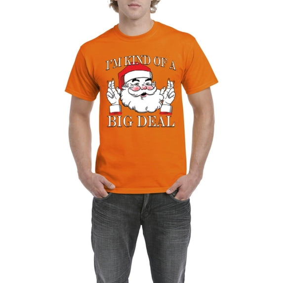 MmF - Men's T-Shirt Short Sleeve - I'M KIND OF A BIG DEAL SANTA GIFT