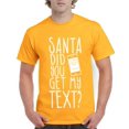 thumbnail image 1 of MmF - Men's T-Shirt Short Sleeve - SANTA DID YOU GET MY TEXT?, 1 of 3