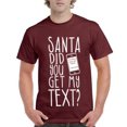 thumbnail image 1 of MmF - Men's T-Shirt Short Sleeve - SANTA DID YOU GET MY TEXT?, 1 of 3