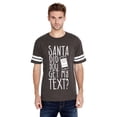 thumbnail image 1 of MmF - Mens Football Fine Jersey T-shirts - SANTA DID YOU GET MY TEXT?, 1 of 5