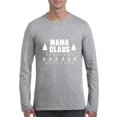 thumbnail image 1 of MmF - Mens Long Sleeve T-Shirts - Christmas Mama Claus, 1 of 5