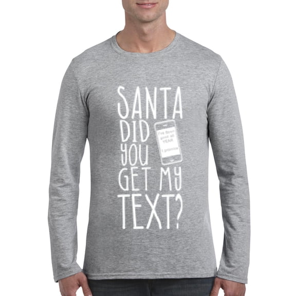 Artix - Mens Long Sleeve T-Shirts - Christmas Hoodie Santa Did You Get My Text?