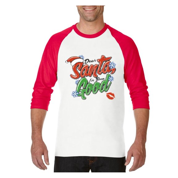 MmF - Mens Raglan Sleeve Baseball T-Shirts - DEAR SANTA I'VE BEEN GOOD