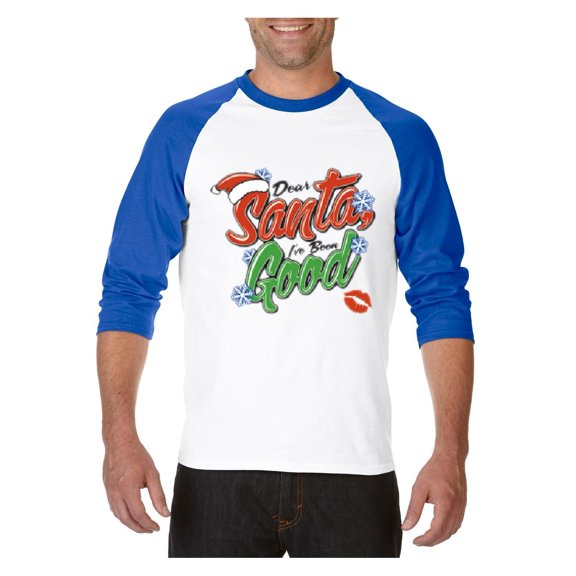 MmF - Mens Raglan Sleeve Baseball T-Shirts - DEAR SANTA I'VE BEEN GOOD