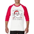 thumbnail image 1 of MmF - Mens Raglan Sleeve Baseball T-Shirts - I'M KIND OF A BIG DEAL SANTA GIFT, 1 of 5