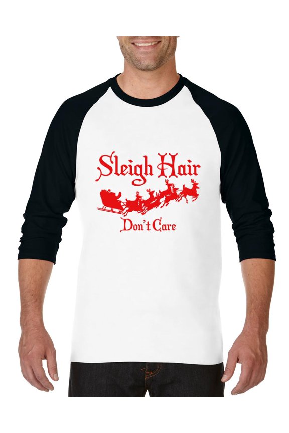 MmF - Mens Raglan Sleeve Baseball T-Shirts - SLEIGH HAIR DON'T CARE
