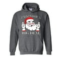 thumbnail image 1 of MmF - Mens Sweatshirts and Hoodies - I'M KIND OF A BIG DEAL SANTA GIFT, 1 of 5