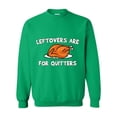 thumbnail image 1 of MmF - Mens Sweatshirts and Hoodies - LEFTOVERS ARE FOR QUITTERS, 1 of 5